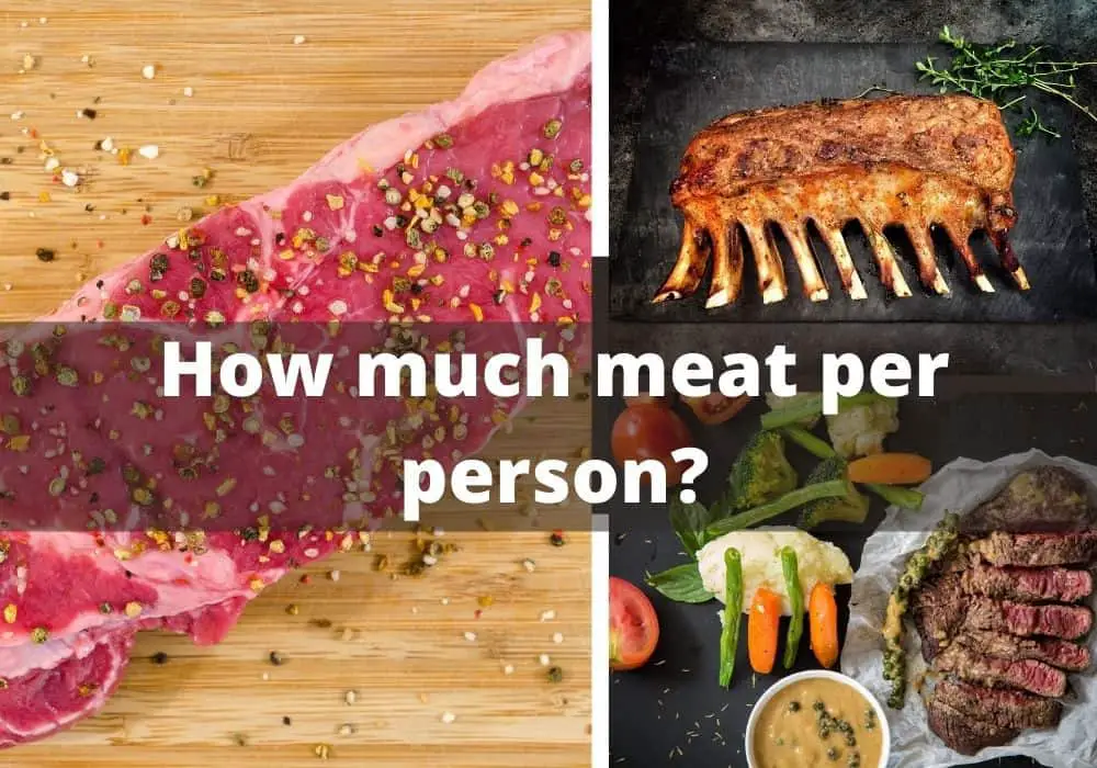 How much meat per person